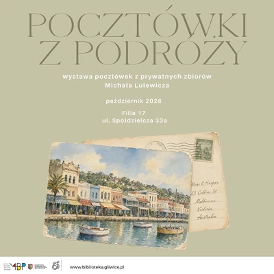 Agenda - Pocztówki z podróży. Wystawa kartek pocztowych ze zbiorów Michała Lulewicza